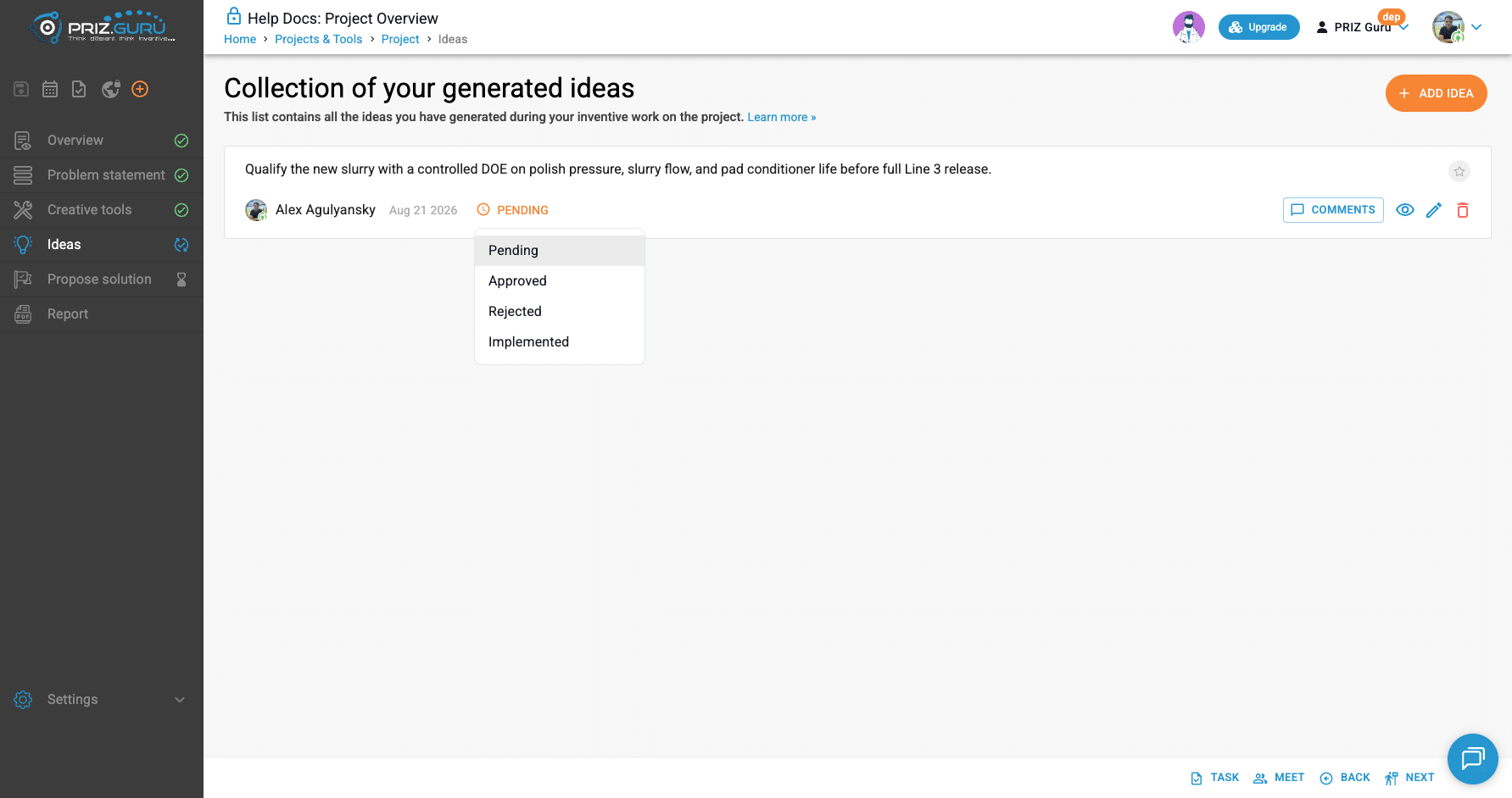 Status menu on an idea card. Use it to track how the team treats each idea.