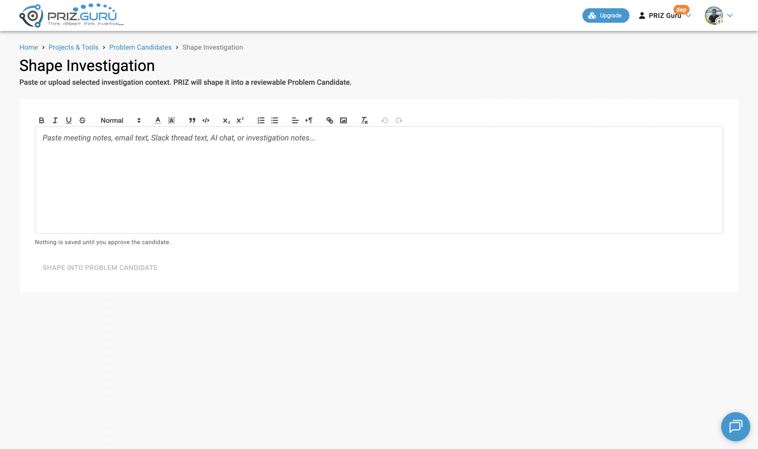 The empty editor. Shape into Problem Candidate stays inactive until the editor has content.