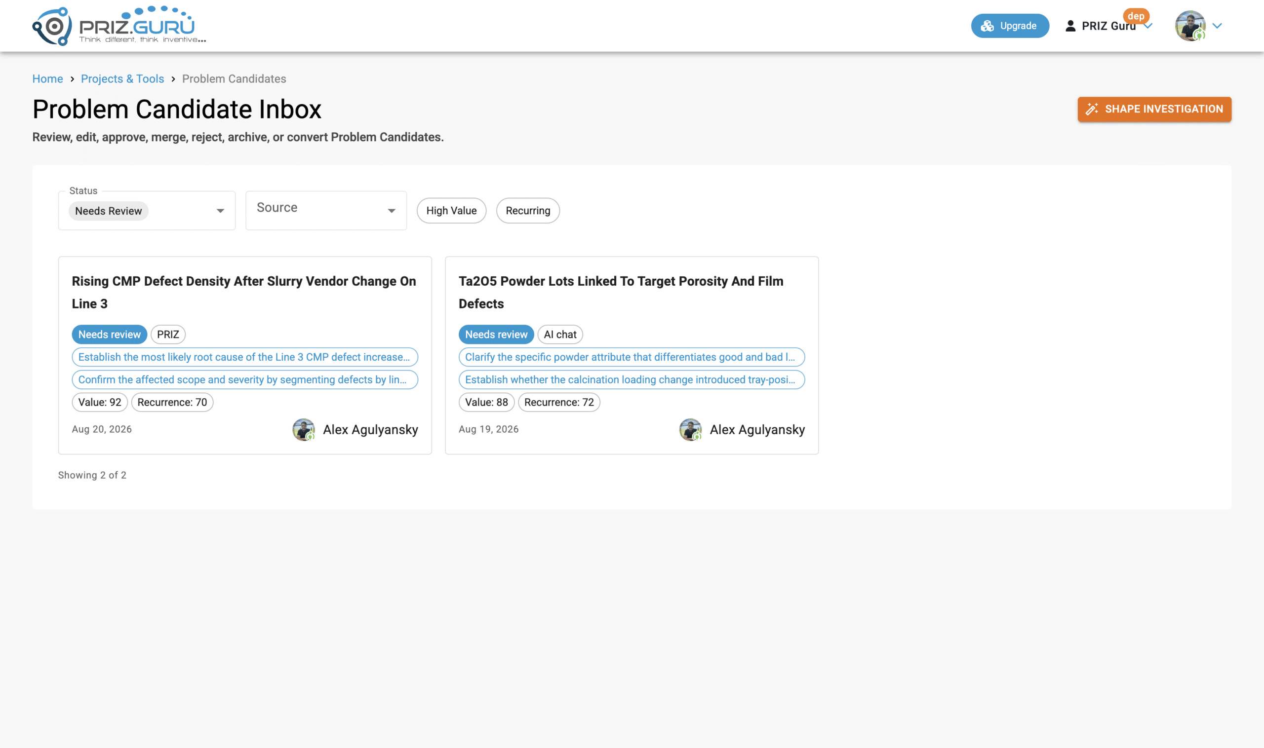 The inbox defaults to Needs Review. Shape Investigation is available from the top-right of this page.