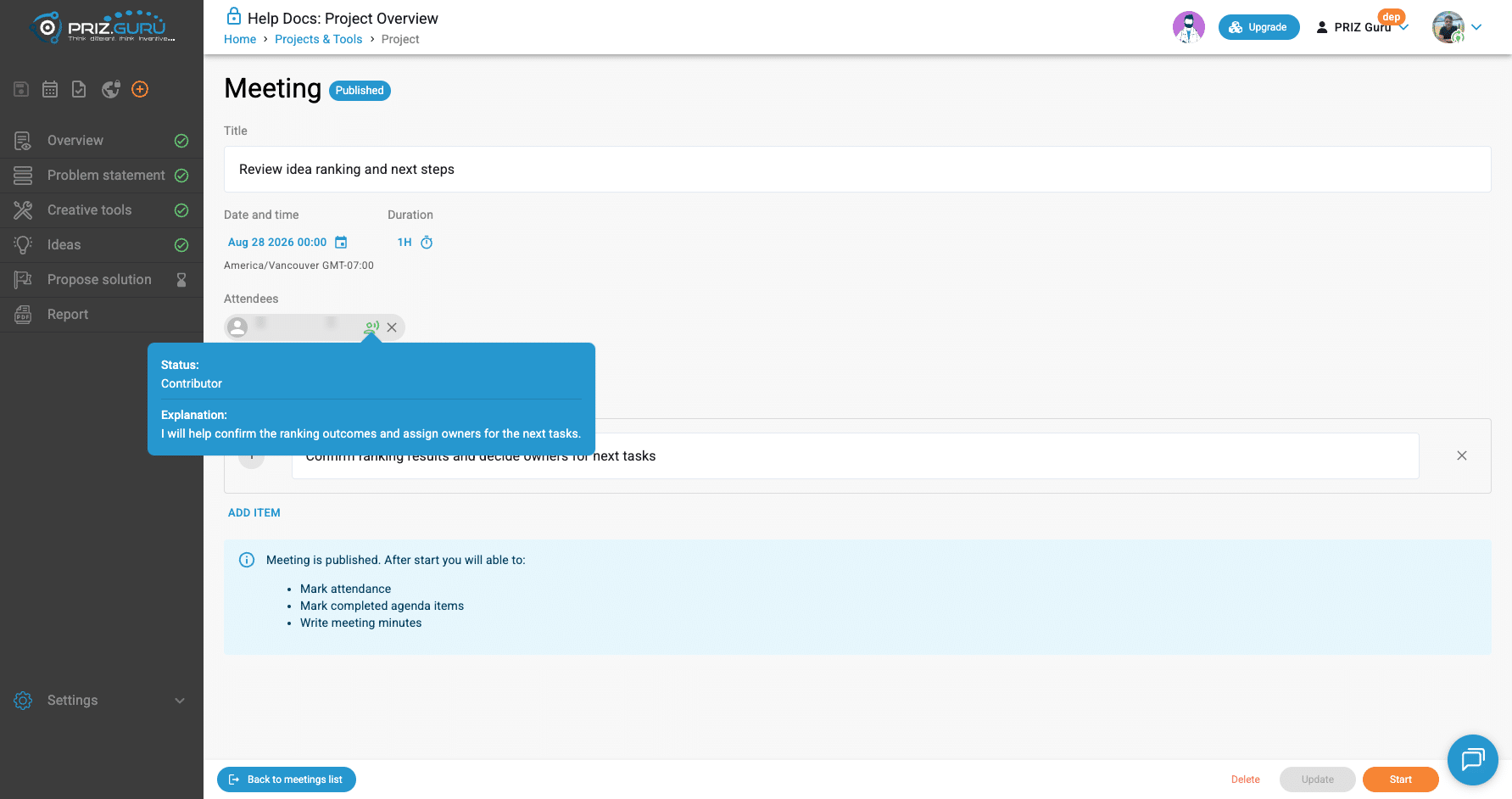 Hover the status icon to see their explanation. Use that to decide whether the right people are in the room.
